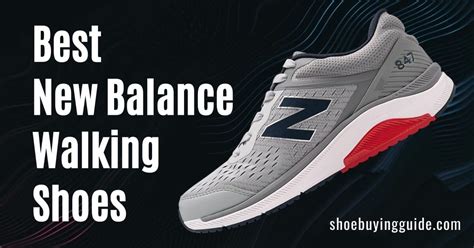 New Balance Walking Shoes: The Ultimate Guide for Men Seeking Comfort and Support