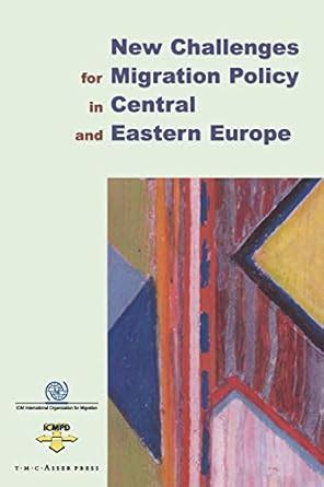 New Challenges for Migration Policy in Central and Eastern Europe 1st Edition PDF