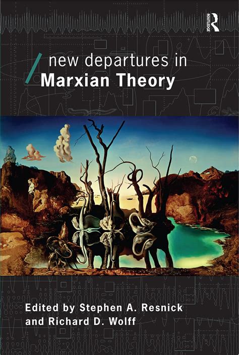 New Departures in Marxian Theory Economics as Social Theory Kindle Editon