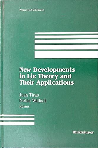 New Developments in Lie Theory and their Applications (Progress in Mathematics) Epub