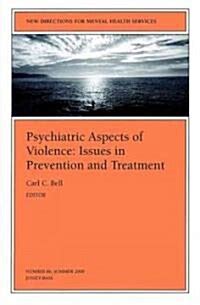 New Directions for Mental Health Services, Psychiatric Aspects of Violence Issues in Prevention and Kindle Editon