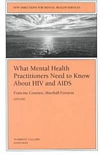 New Directions for Mental Health Services What Mental Health Practioners Need to Know about HIV and PDF