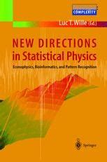 New Directions in Statistical Physics Econophysics, Bioinformatics, and Pattern Recognition 1st Edit Reader
