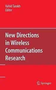 New Directions in Wireless Communications Research 1st Edition Kindle Editon