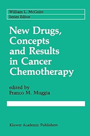 New Drugs, Concepts and Results in Cancer Chemotherapy 1st Edition Reader