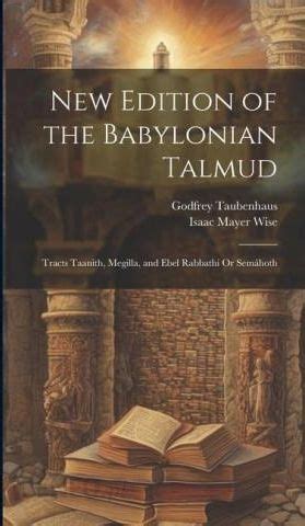 New Edition of the Babylonian Talmud Tracts Taanith Megilla and Ebel Rabbathi or Semáhoth Vol VIII Doc