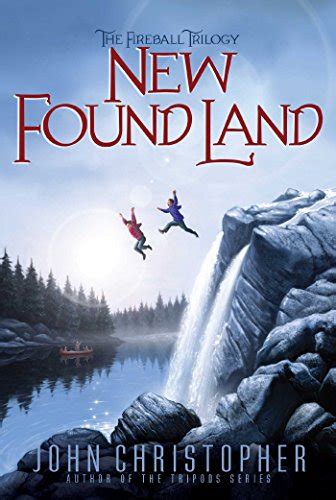 New Found Land The Fireball Trilogy Book 2