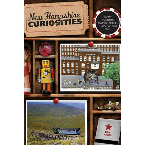 New Hampshire Curiosities Quirky Characters, Roadside Oddities & Other O Epub