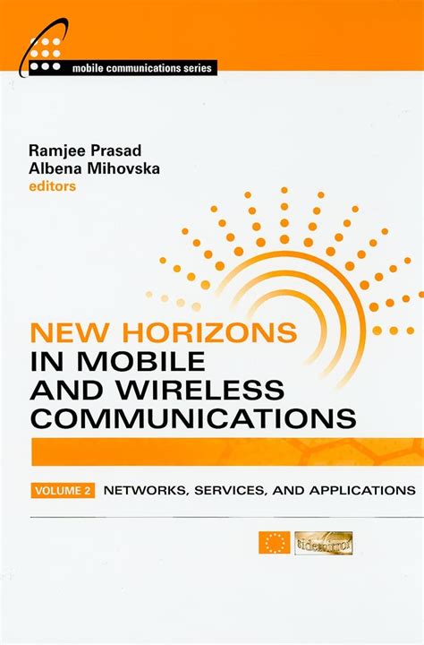 New Horizons In Mobile and Wireless Communications (Artech House Mobile Communications) Doc