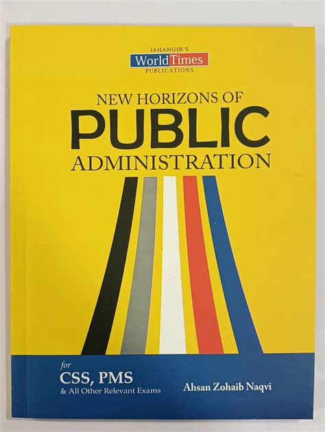 New Horizons Of Public Administration Reader