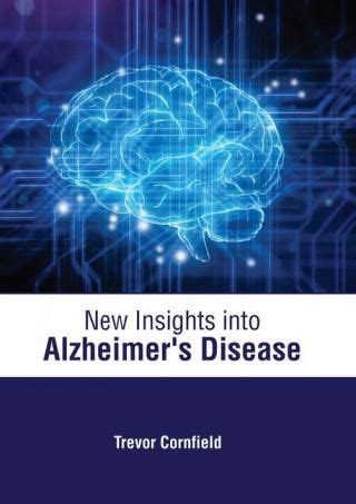 New Insights into Alzheimer's Disease: