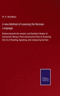 New Method of Learning the German Language; 1st & 2nd Courses Reader