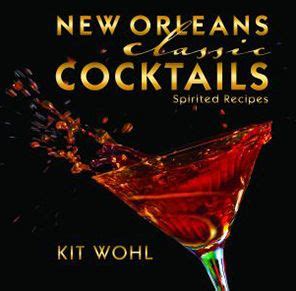 New Orleans Classic Cocktails Classics Reader