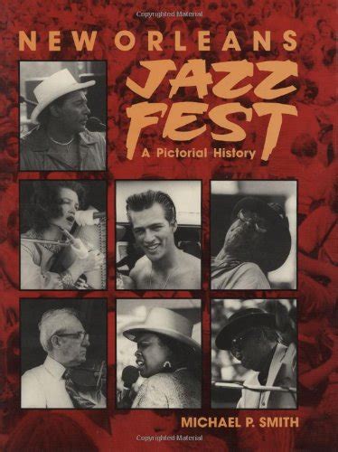 New Orleans Jazz Fest A Pictorial History Epub