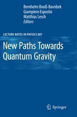 New Paths Towards Quantum Gravity 1st Edition Epub