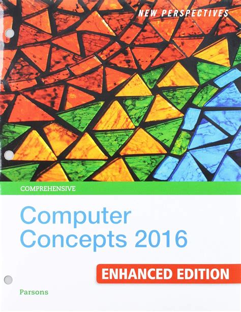 New Perspectives Computer Concepts 2016 Enhanced Introductory MindTap Course List Reader