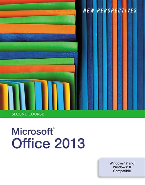 New Perspectives on Microsoft Office 2013 Second Course Kindle Editon