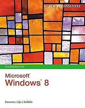 New Perspectives on Microsoft Windows 8 Comprehensive PDF