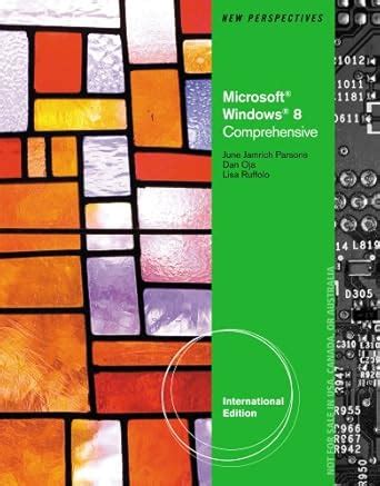 New Perspectives on Microsoft Windows 8 Comprehensive PDF