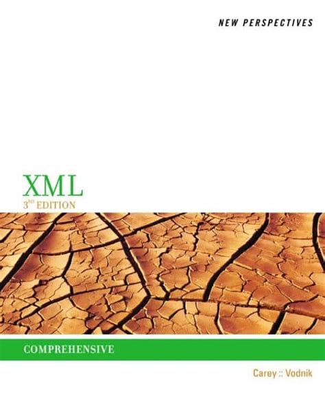 New Perspectives on XML Comprehensive Kindle Editon