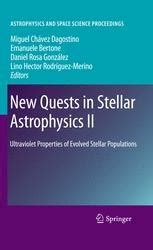 New Quests in Stellar Astrophysics II Ultraviolet Properties of Evolved Stellar Populations 1st Edit Kindle Editon