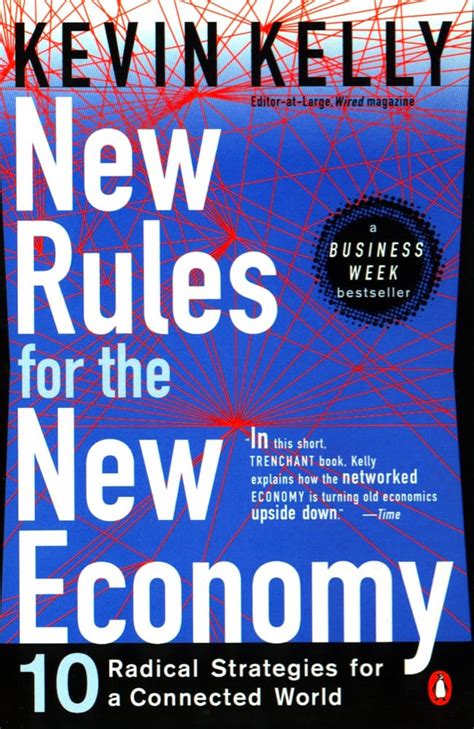 New Rules for the New Economy 10 Ways the Network Economy is Changing Everything Kindle Editon