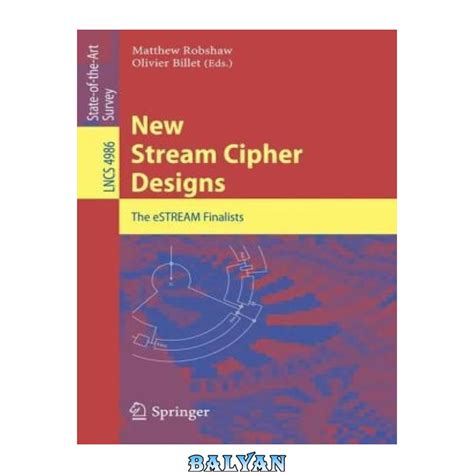 New Stream Cipher Designs The eSTREAM Finalists Kindle Editon