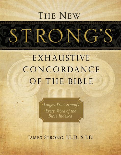 New Strong s Exhaustive Concordance Doc