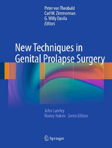 New Techniques in Genital Prolapse Surgery 1st Edition Reader