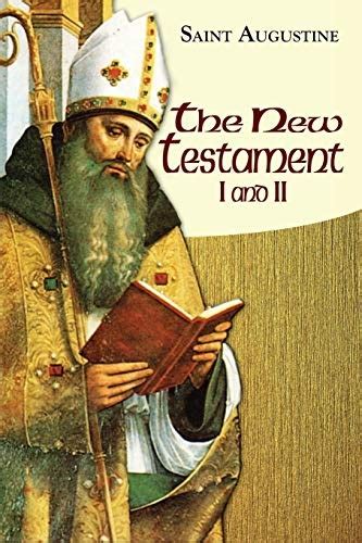 New Testament I and II Vol I 15 and Vol I 16 The Works of Saint Augustine A Translation for the 21st Century PDF