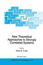 New Theoretical Approaches to Strongly Correlated Systems 1st Edition Epub