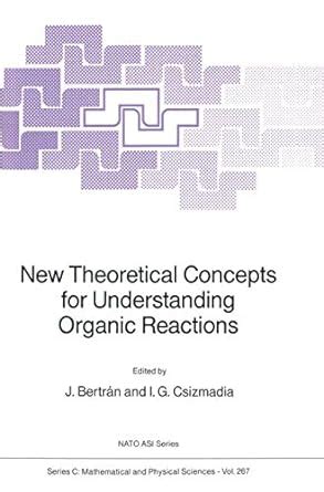 New Theoretical Concepts for Understanding Organic Reactions Kindle Editon