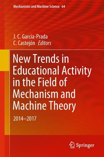 New Trends in Educational Activity in the Field of Mechanism and Machine Theory Reader