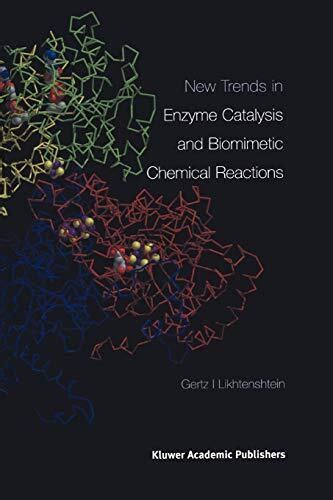 New Trends in Enzyme Catalysis and Biomimetic Chemical Reactions PDF