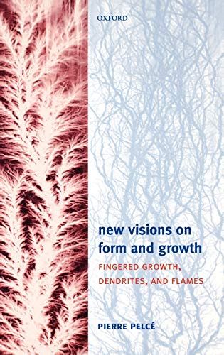 New Visions on Form and Growth: Fingered Growth PDF