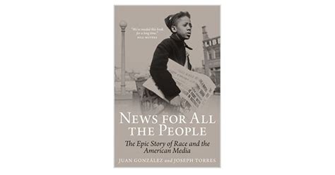 News For All The People The Epic Story of Race and the American Media Doc