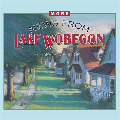 News from Lake Wobegon Kindle Editon
