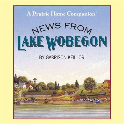 News from Lake Wobegon Kindle Editon