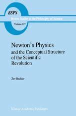 Newton Physics and the Conceptual Structure of the Scientific Rev Kindle Editon