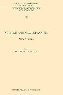 Newton and Newtonianism New Studies 1st Edition Kindle Editon