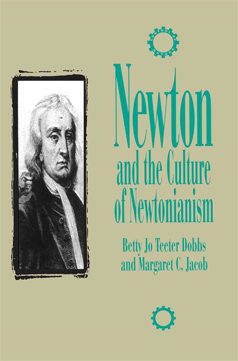 Newton and the Culture of Newtonianism (The Control of Nature) Epub