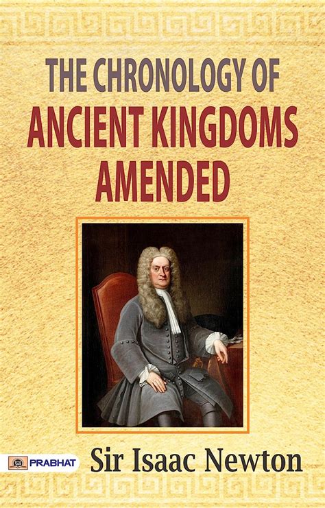 Newton s Revised History of Ancient Kingdoms A Complete Chronology Doc