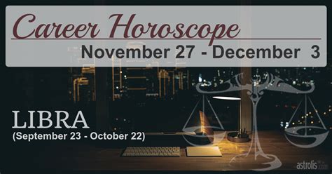 Next Week Libra Career Horoscope