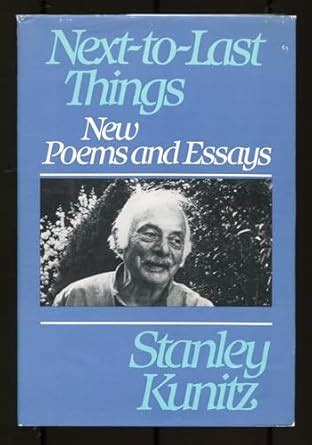 Next-to-Last Things New Poems and Essays PDF