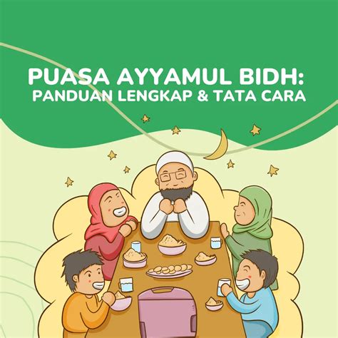 Niat Puasa Ayyamul Bidh: Panduan Lengkap Puasa Tiga Hari di Tengah Bulan