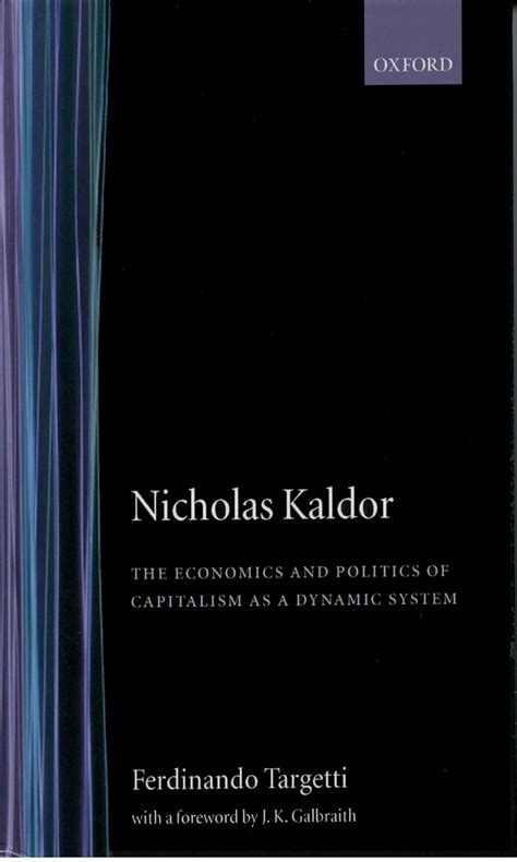 Nicholas Kaldor The Economics and Politics of Capitalism as a Dynamic System Kindle Editon