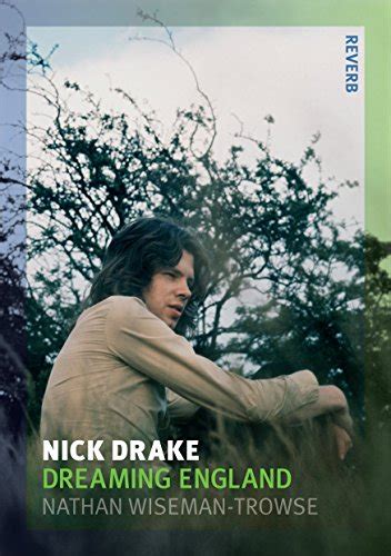 Nick Drake Dreaming England PDF