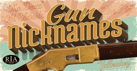 Nicknames for Guns: A Comprehensive Guide