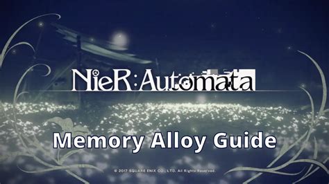 Nier Automata Memory Alloy: A Revolutionary Material with Limitless Applications