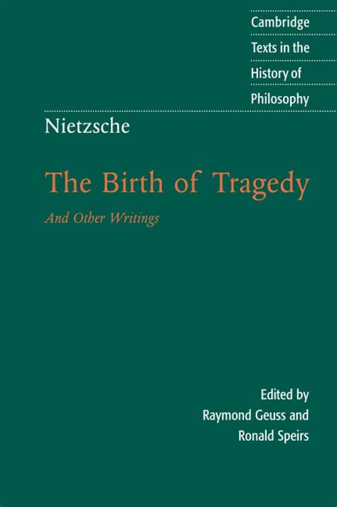Nietzsche The Birth of Tragedy and Other Writings Cambridge Texts in the History of Philosophy Doc